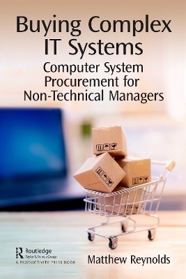 Buying Complex IT Systems - Matthew Reynolds