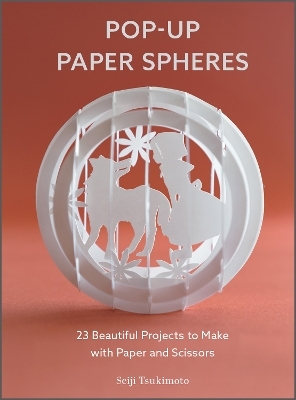 Pop-Up Paper Spheres - Seiji Tsukimoto