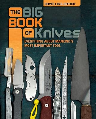 The Big Book of Knives - Oliver Lang