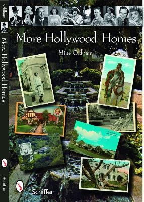 More Hollywood Homes - Mike Oldham