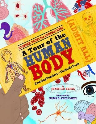 Tour of the Human Body, A - Jennifer Berne