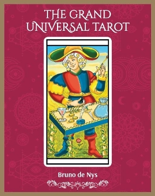 The Grand Universal Tarot - Bruno de Nys