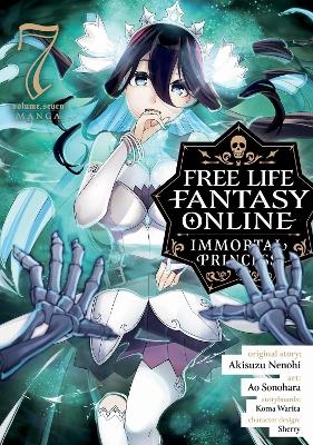 Free Life Fantasy Online: Immortal Princess (Manga) Vol. 7 - Akisuzu Nenohi