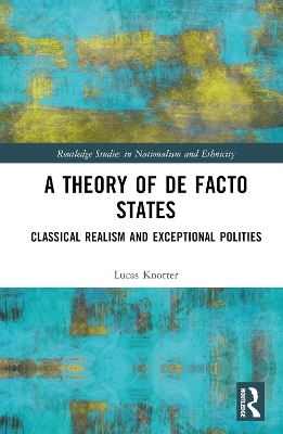 A Theory of De Facto States - Lucas Knotter
