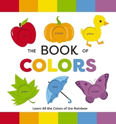 The Book of Colors -  Editors of Applesauce Press