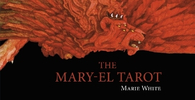 The Mary-El Tarot - Marie White
