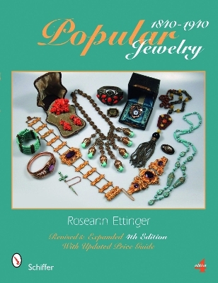 Popular Jewelry 1840-1940 - Roseann Ettinger