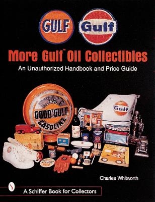 More Gulf™ Oil Collectibles - Charles Whitworth