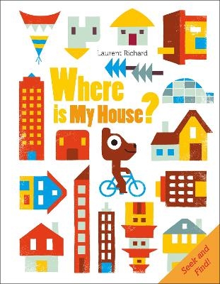 Where Is My House? - Laurent Richard