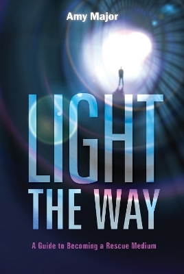Light the Way - Amy Major