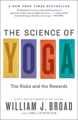 Science of Yoga -  William J Broad