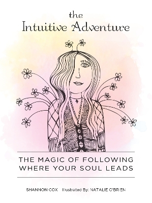 The Intuitive Adventure - Shannon Cox