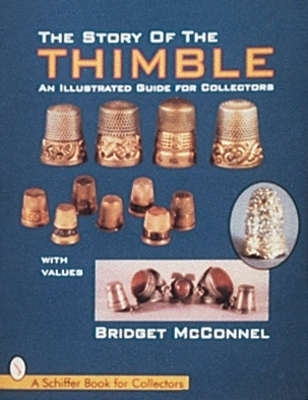 The Story of the Thimble - Bridget McConnel