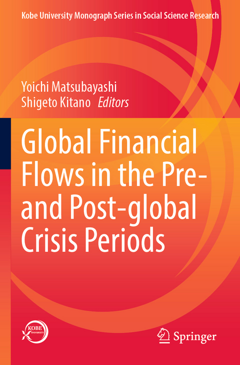 Global Financial Flows in the Pre- and Post-global Crisis Periods - 