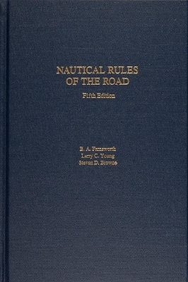 Nautical Rules of the Road, 5th Edition - Steven D. Browne