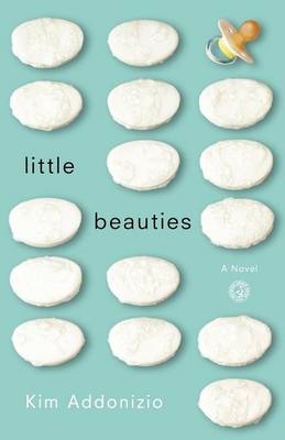 Little Beauties -  Kim Addonizio