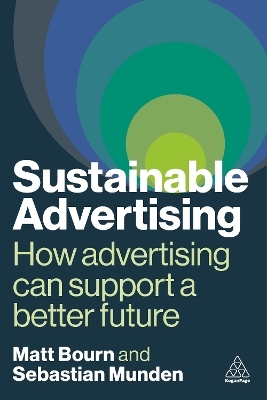 Sustainable Advertising - Matt Bourn, Sebastian Munden