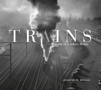 Trains - Jennifer B. Bodine
