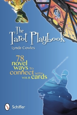 The Tarot Playbook - Lynda Cowles