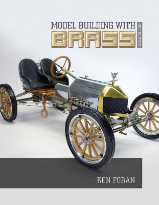 Model Building with Brass - Ken Foran