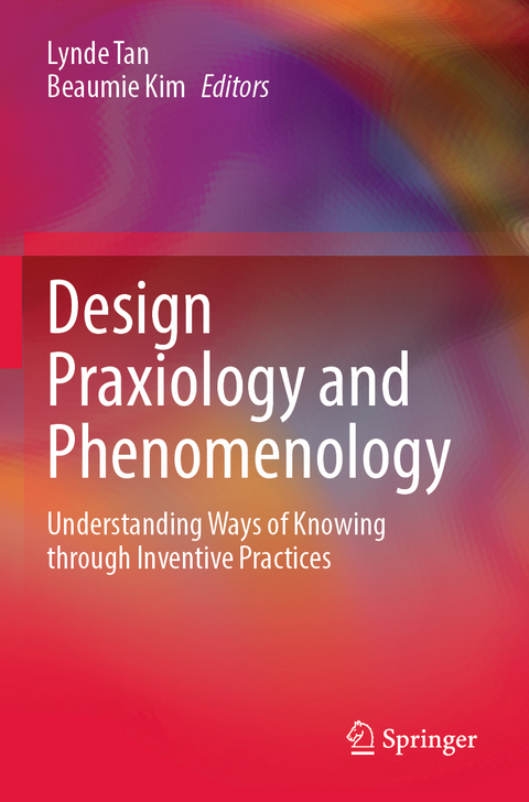 Design Praxiology and Phenomenology - 