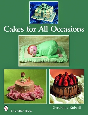 Cakes For All Occasions - Geraldine Kidwell