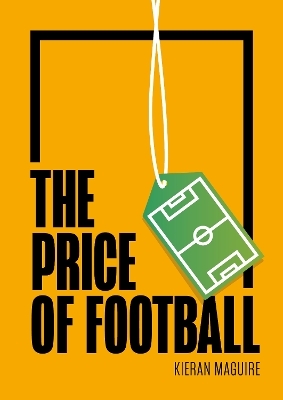 The Price of Football - Mr Kieran Maguire