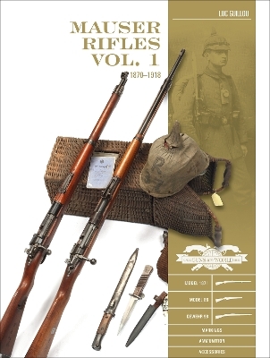 Mauser Rifles, Vol. 1 - Luc Guillou