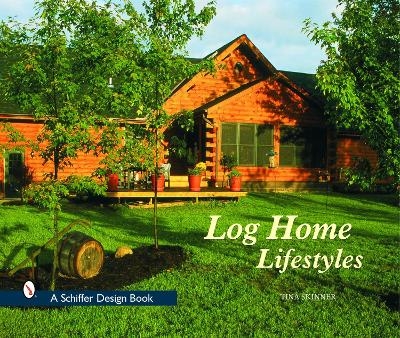 Log Home Lifestyles - Tina Skinner