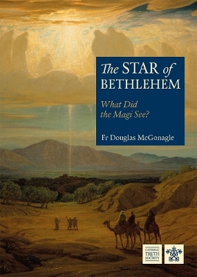 The Star of Bethlehem - Fr Douglas McGonagle