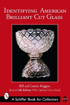 Identifying American Brilliant Cut Glass - Bill and Louise Boggess