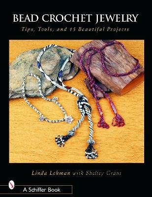 Bead Crochet Jewelry - Linda Lehman