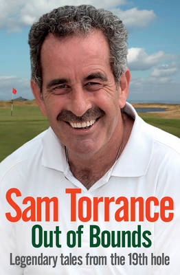 Out of Bounds -  Sam Torrance