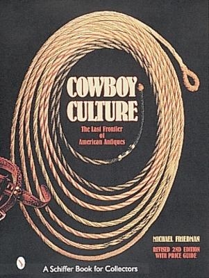 Cowboy Culture - Michael Friedman