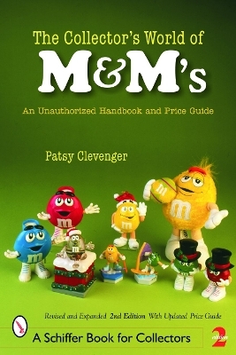 The Collector's World of M&M's® - Patsy Clevenger