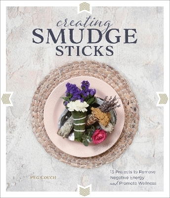 Creating Smudge Sticks - Peg Couch