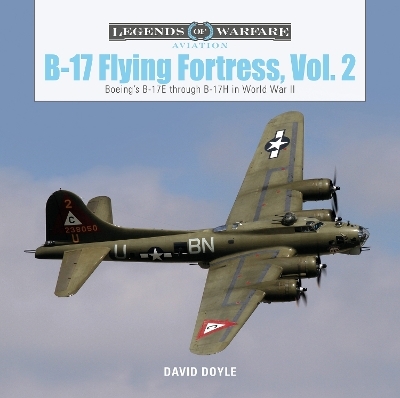 B-17 Flying Fortress, Vol. 2 - David Doyle