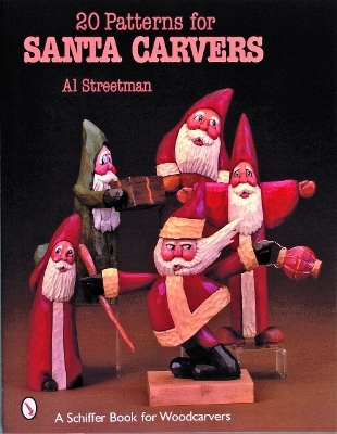 20 Patterns for Santa Carvers - Al Streetman