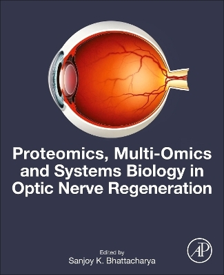 Proteomics, Multi-Omics and Systems Biology in Optic Nerve Regeneration - 