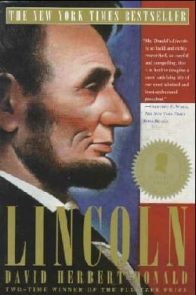 Lincoln -  David Herbert Donald