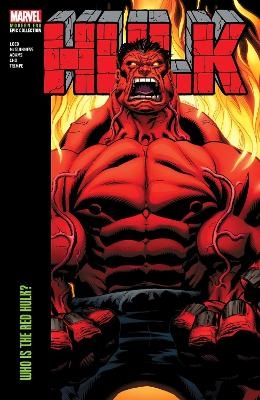 Hulk Modern Era Epic Collection: Who Is The Red Hulk? - Jeph Loeb