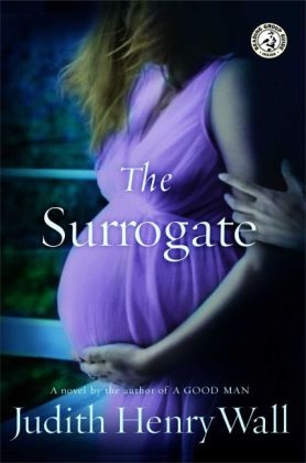 Surrogate -  Judith Henry Wall