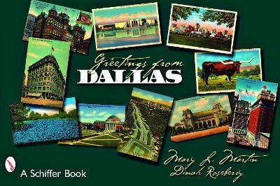 Greetings From Dallas - Mary L. Martin, Dinah Roseberry