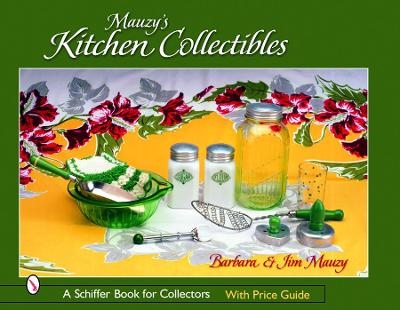 Mauzy’s Kitchen Collectibles - Barbara &amp Mauzy;  Jim