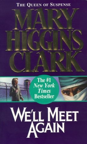 We'll Meet Again -  MARY HIGGINS CLARK