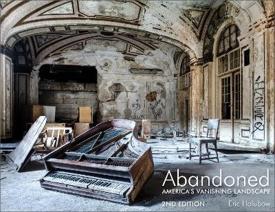 Abandoned, 2nd Edition - Eric Holubow