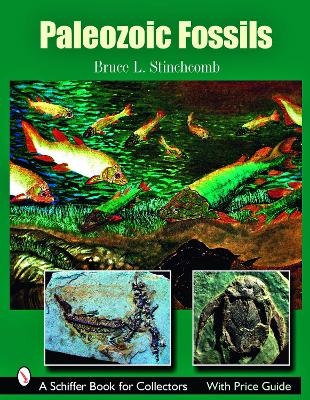 Paleozoic Fossils - Bruce L. Stinchcomb