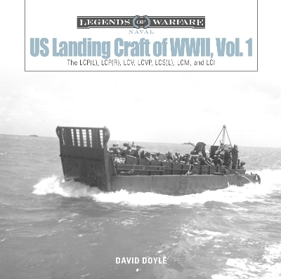 US Landing Craft of World War II, Vol. 1 - David Doyle