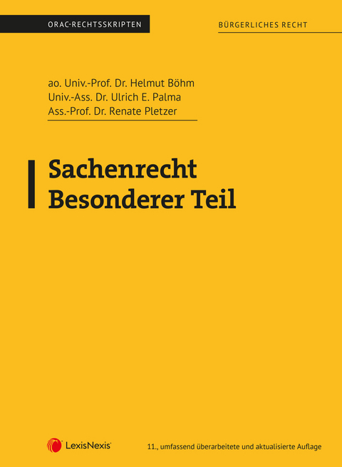 Sachenrecht Besonderer Teil (Skriptum) - Helmut Böhm, Ulrich E. Palma, Renate Pletzer