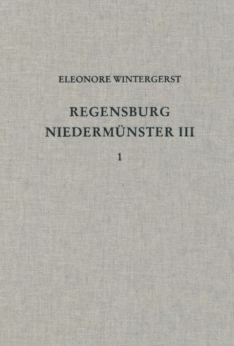 Die Ausgrabungen unter dem Niedermünster zu Regensburg III - Eleonore Wintergerst